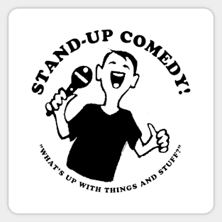 Stand-Up Comedy! Sticker